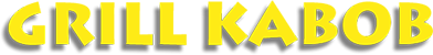 Grill Kabob 